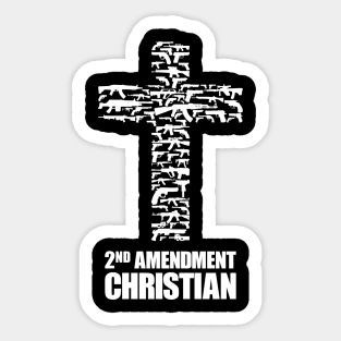 2nd Amendment Christian, white Sticker